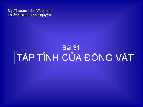 Bài 31. Tập tính của động vật