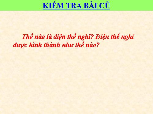 Bài 29. Điện thế hoạt động và sự lan truyền xung thần kinh