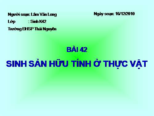 Bài 42. Sinh sản hữu tính ở thực vật