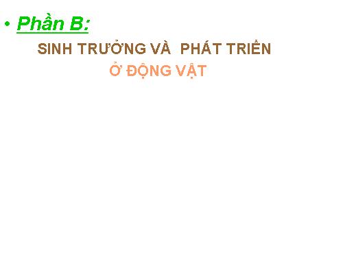 Bài 37. Sinh trưởng và phát triển ở động vật