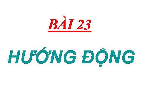 Bài 23. Hướng động