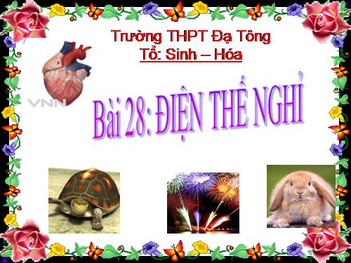 Bài 28. Điện thế nghỉ