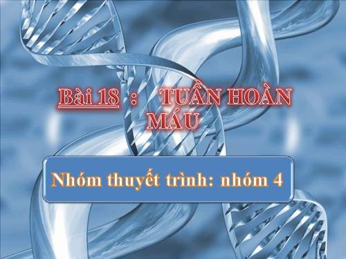 Bài 18. Tuần hoàn máu