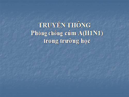 Truyền thông phòng cúm H1N1