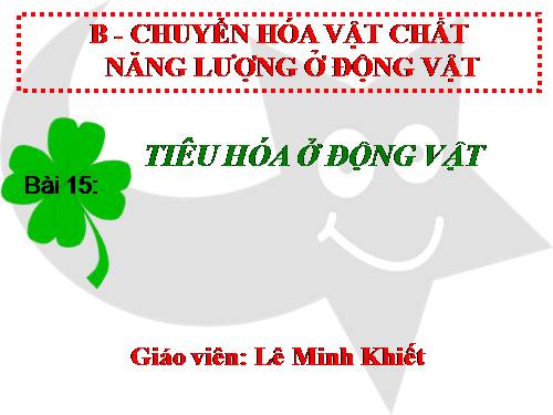 Bài 15. Tiêu hoá ở động vật