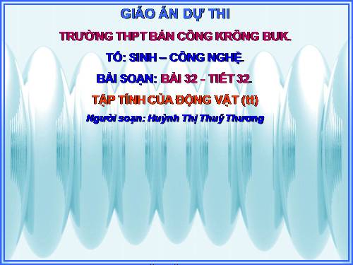 Bài 32. Tập tính của động vật (tiếp theo)