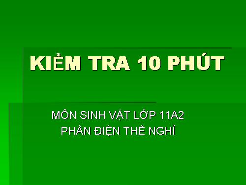 KIỂM TRA 10 PHÚT SINH HOC 11CB