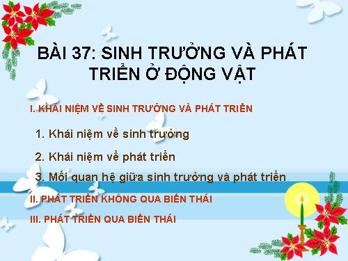 Bài 37. Sinh trưởng và phát triển ở động vật