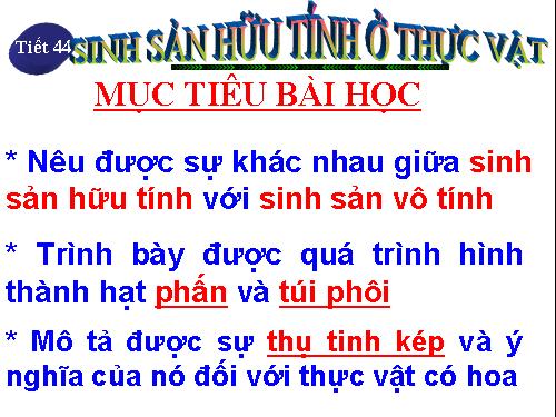 BÀI 42. SINH SẢN HỮU TÍNH Ở THỰC VẬT