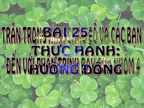 Bài 25. Thực hành: Hướng động