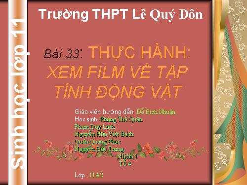 Bài 33. Thực hành: Xem phim về tập tính của động vật