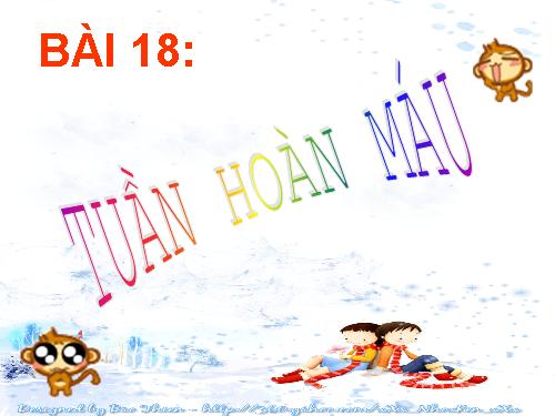 Bài 18. Tuần hoàn máu