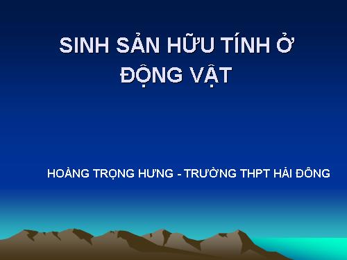 Bài 45. Sinh sản hữu tính ở động vật