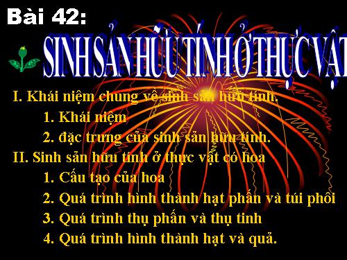 Bài 42. Sinh sản hữu tính ở thực vật