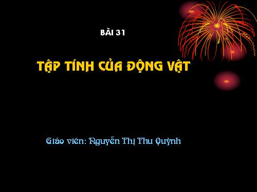 Bài 31. Tập tính của động vật