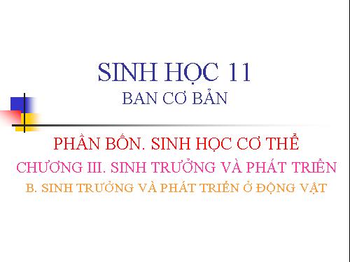 Bài 38. Các nhân tố ảnh hưởng đến sinh trưởng và phát triển ở động vật