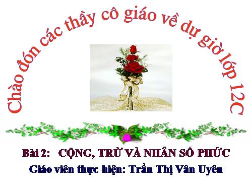 Chương IV. §1. Số phức