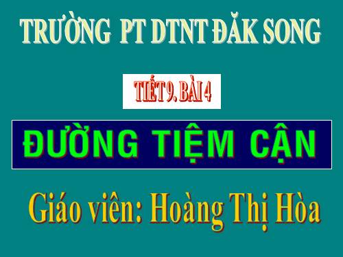 Chương I. §4. Đường tiệm cận