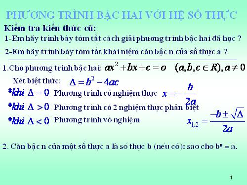 Chương IV. §4. Phương trình bậc hai với hệ số thực