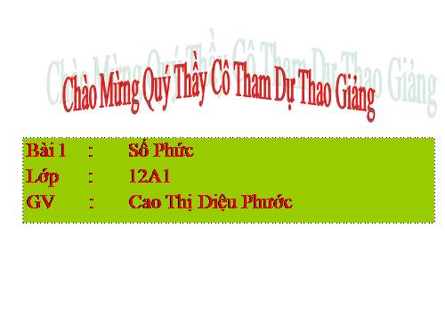 Chương IV. §1. Số phức