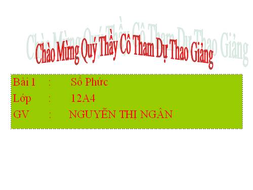 Chương IV. §1. Số phức