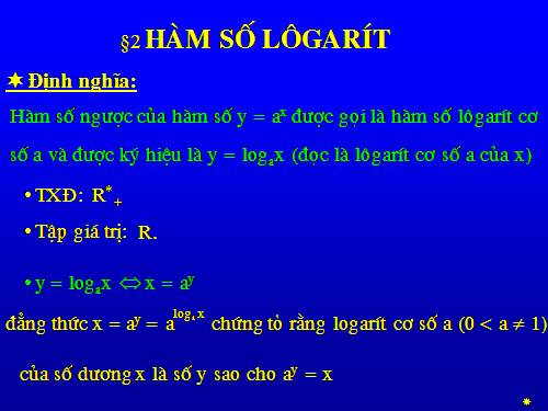 Chương II. §4. Hàm số mũ. Hàm số Lôgarit