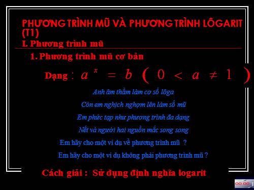 Chương II. §5. Phương trình mũ và phương trình lôgarit