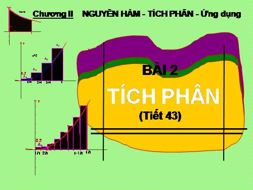 Chương III. §2. Tích phân