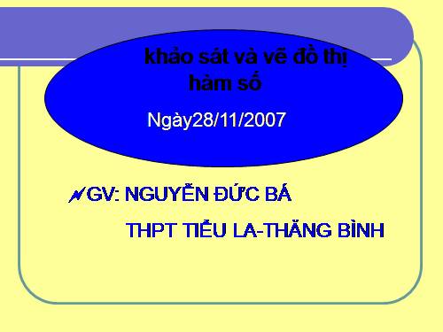 Chương I. §5. Khảo sát sự biến thiên và vẽ đồ thị hàm số