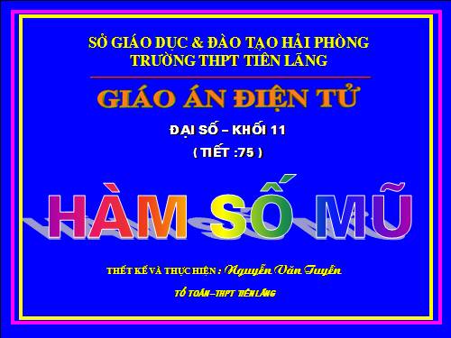 Chương II. §4. Hàm số mũ. Hàm số Lôgarit