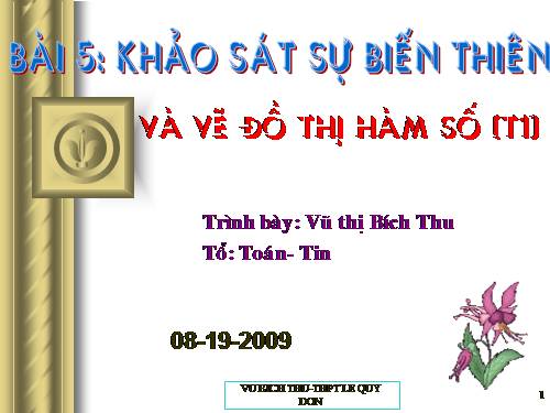 Chương I. §5. Khảo sát sự biến thiên và vẽ đồ thị hàm số