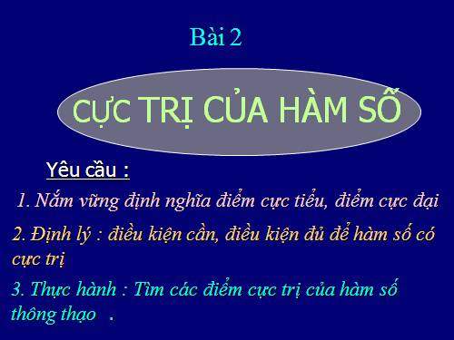 Chương I. §2. Cực trị của hàm số