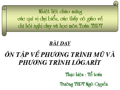 Chương II. §5. Phương trình mũ và phương trình lôgarit