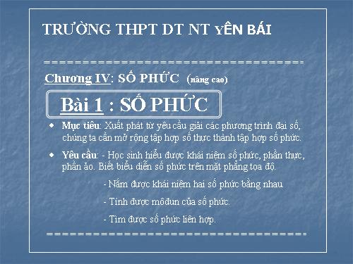 Chương IV. §1. Số phức