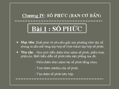 Chương IV. §1. Số phức