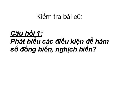 Ôn tập Chương I. Ứng dụng đạo hàm để khảo sát và vẽ đồ thị hàm số