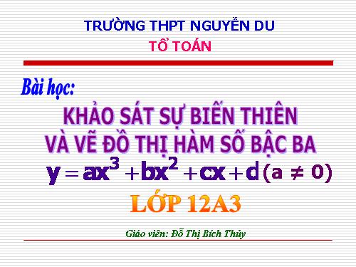 Chương I. §5. Khảo sát sự biến thiên và vẽ đồ thị hàm số