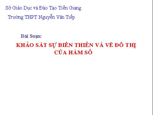 Chương I. §5. Khảo sát sự biến thiên và vẽ đồ thị hàm số