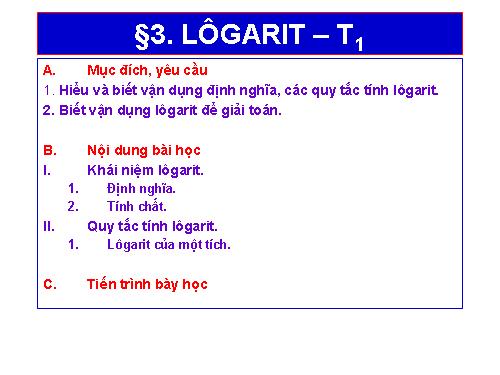 Chương II. §3. Lôgarit