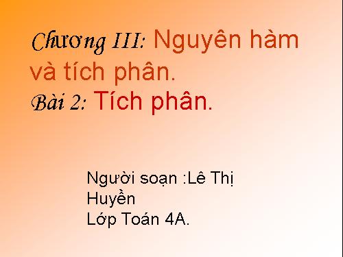 Chương III. §2. Tích phân