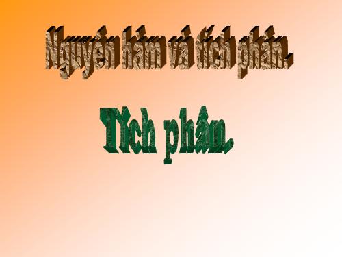 Chương III. §2. Tích phân