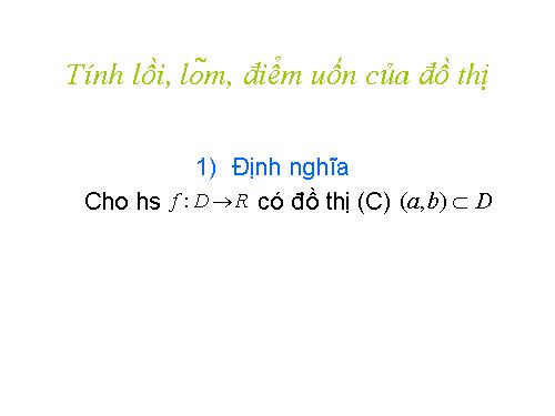 Chương I. Bài đọc thêm: Cung lồi, cung lõm và điểm uốn