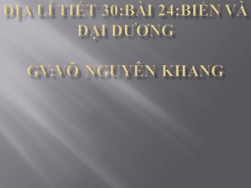 Bài 24. Biển và đại dương