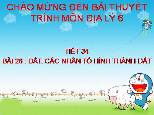 Bài 26. Đất. Các nhân tố hình thành đất