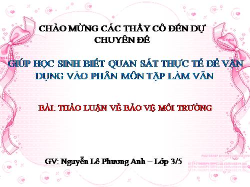 Tuần 31. Thảo luận về bảo vệ môi trường