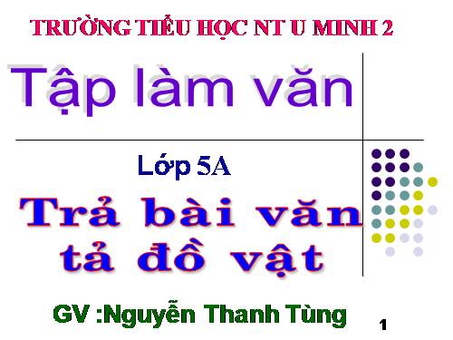 Tuần 26. Trả bài văn tả đồ vật