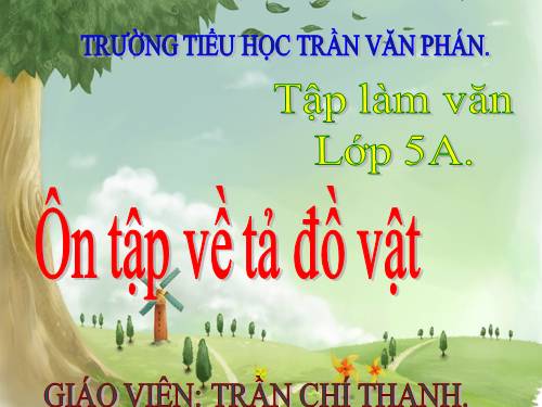 Tuần 24. Ôn tập về tả đồ vật