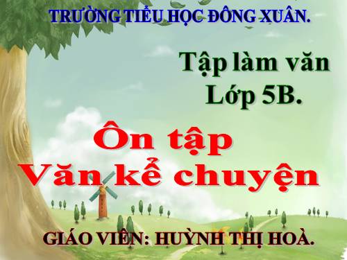 Tuần 22. Ôn tập văn kể chuyện