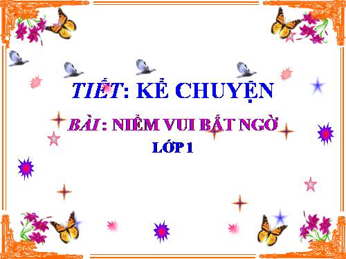 Tuần 6. Niềm vui bất ngờ