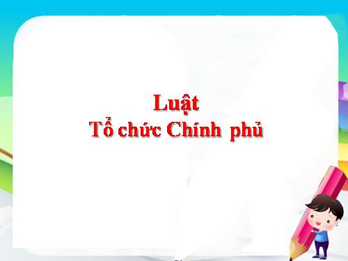 Luật tổ chức Chính phủ